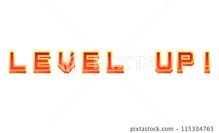 Level Up text in Pixel Art style. Level Up text in Pixel Art style. 115384765