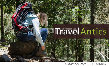 Travel antics text on brown band over caucasian woman wearing backpack sitting on rock in forest 115386887