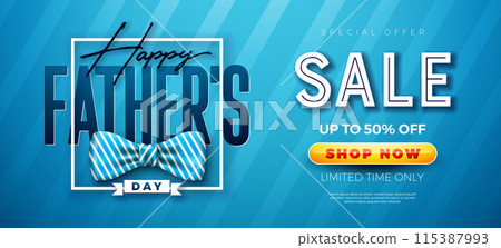 Father's Day Sale Promotional Business Illustration with Bow Tie and Typography Letter on Blue Background. Vector Special Holiday Offer Illustration for Best Dad. Template for Coupon, Voucher, Banner Father's Day Sale Promotional Business Illustration with Bow Tie and Typography Letter on Blue Background. Vector Special Holiday Offer Illustration for Best Dad. Template for Coupon, Voucher, Banner 115387993