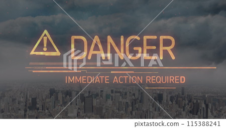 Image of danger text over cityscape 115388241