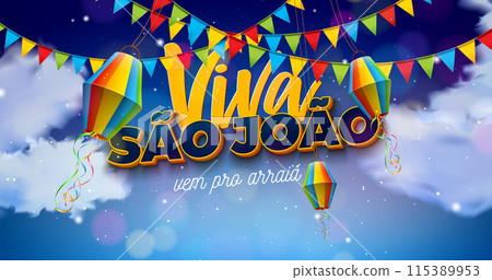 Festa Junina Illustration with Party Flags, Paper Lantern and Viva Sao Joao Lettering on Blue Cloudy Background. Vector Brazil June Traditional Holiday Festival Design for Celebration Banner, Greeting 115389953
