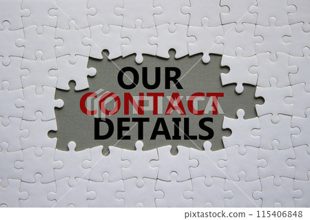 Our Contact Details symbol. Concept words Our Contact Details on white puzzle. Beautiful grey background. Business and Our Contact Details concept. Copy space. Our Contact Details symbol. Concept words Our Contact Details on white puzzle. Beautiful grey background. Business and Our Contact Details concept. Copy space. 115406848