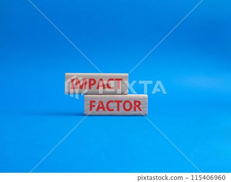 Impact Factor symbol. Wooden blocks with words Impact Factor. Beautiful blue background. Business and Impact Factor concept. Copy space. 115406960