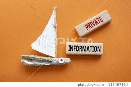 Private Information symbol. Wooden blocks with words Private Information. Beautiful orange background with boat. Businessman hand. Business and Private Information concept. Copy space. 115407114