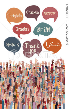 Hand raised of multicultural people from different nations and continents with speech bubbles with text -Thank You- in various international languages.Communication.Community.Diversity 115409821