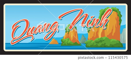 Quang Ninh province and territory in Vietnam, Vietnamese landscape. Vector travel plate, vintage tin sign, retro vacation postcard or journey signboard. Old plaque with Bai Tu Long Bay landscape 115430575