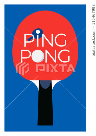 Ping pong or table tennis background. Ping pong poster template or promotion flyer with a racket. Vector illustration Ping pong or table tennis background. Ping pong poster template or promotion flyer with a racket. Vector illustration 115467998