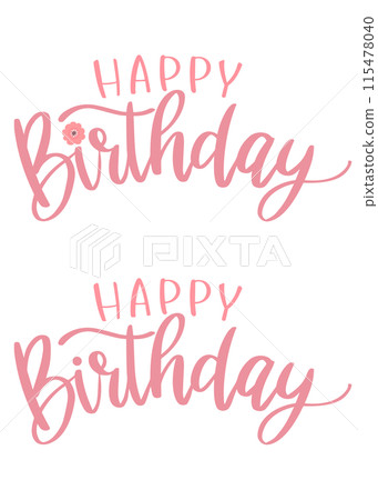 Happy Birthday pink handwritten lettering 115478040