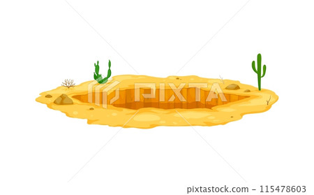 Ground hole, deep dirty pit and burrow, cavity in the desert sands, surrounded with wild cacti, stones and dry plants. Isolated cartoon vector barren expanse stretches, cracked by drought with a gap 115478603