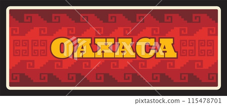 Oaxaca Mexico estado, Mexican country state. Vector travel plate, vintage sign, retro postcard design. Old tourist plaque with red pixel ornament. Territory and region in North America Oaxaca Mexico estado, Mexican country state. Vector travel plate, vintage sign, retro postcard design. Old tourist plaque with red pixel ornament. Territory and region in North America 115478701
