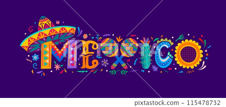 Mexico lettering, mexican festive typography with cartoon sombrero hat, maracas, cactus and flowers pattern. Mexico holiday vector banner with fiesta lettering, mexican font with alebrije ornaments 115478732
