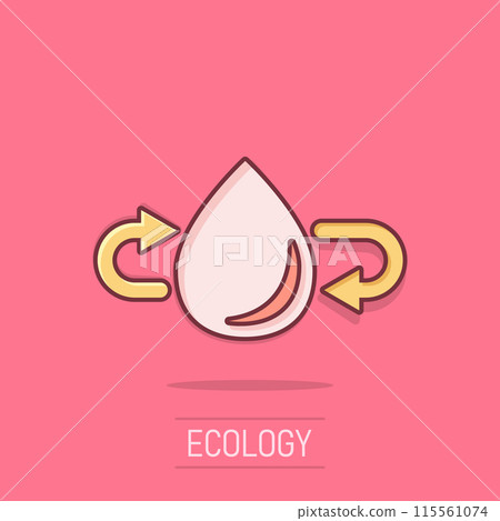 Water drop icon in comic style. Droplet cartoon vector illustration on isolated background. Recycle splash effect sign business concept. 115561074