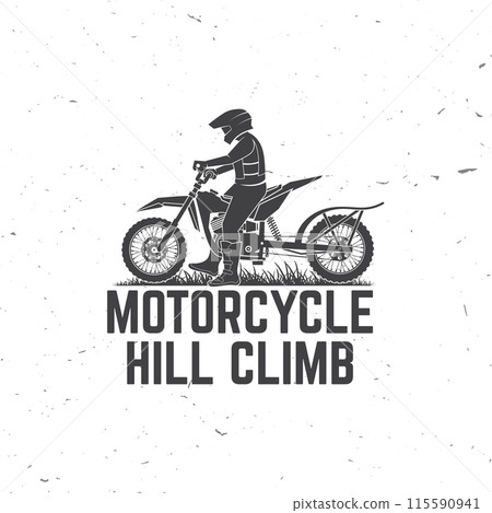 Motorcycle hill climb logo, badge, sticker. Vector illustration. Extreme sport with motorbike for extreme jump and race in mountains. Monochrome style man riding in helmet on a motorcycle 115590941