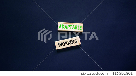 Adaptable working symbol. Concept words Adaptable working on beautiful wooden block. Beautiful black paper background. Business Adaptable working concept. Copy space. Adaptable working symbol. Concept words Adaptable working on beautiful wooden block. Beautiful black paper background. Business Adaptable working concept. Copy space. 115591801