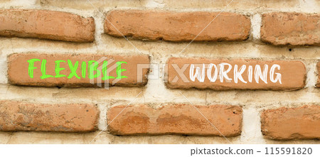 Flexible working symbol. Concept words Flexible working on beautiful brick wall. Beautiful red brown brick wall background. Business flexible working concept. Copy space. Flexible working symbol. Concept words Flexible working on beautiful brick wall. Beautiful red brown brick wall background. Business flexible working concept. Copy space. 115591820