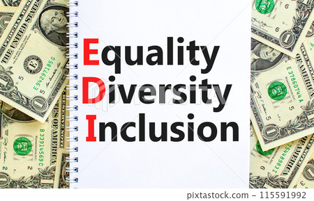 EDI equality diversity inclusion symbol. Concept words EDI equality diversity inclusion on white note. Beautiful dollar bills background. Business EDI equality diversity inclusion concept. Copy space. EDI equality diversity inclusion symbol. Concept words EDI equality diversity inclusion on white note. Beautiful dollar bills background. Business EDI equality diversity inclusion concept. Copy space. 115591992