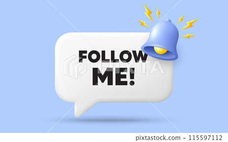 Follow me tag. 3d speech bubble banner with bell. Special offer sign. Super offer symbol. Follow me chat speech message. 3d offer talk box. Vector 115597112