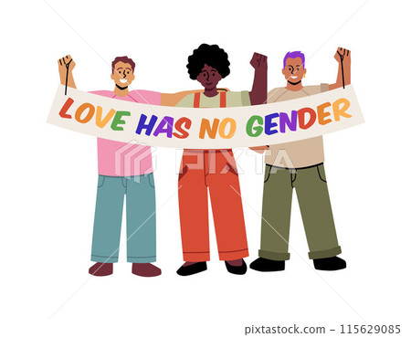 LGBT People hold a poster with the text Love has no gender. 115629085