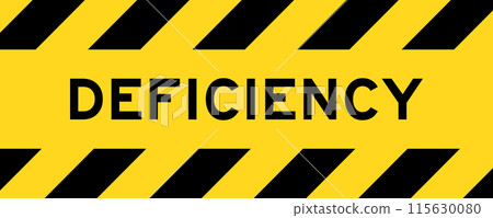 Yellow and black color with line striped label banner with word deficiency Yellow and black color with line striped label banner with word deficiency 115630080