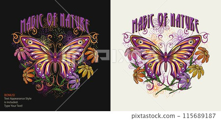 Summer label with fantasy colored butterfly, chamomile flowers, text Magic of nature. Vintage style. Editable text graphic style is included. For clothing, apparel, T-shirts, surface decoration. Summer label with fantasy colored butterfly, chamomile flowers, text Magic of nature. Vintage style. Editable text graphic style is included. For clothing, apparel, T-shirts, surface decoration. 115689187