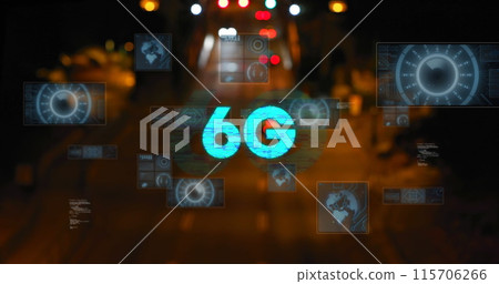 Image of 6g text, data processing and scopes scanning on screens over out of focus road traffic 115706266