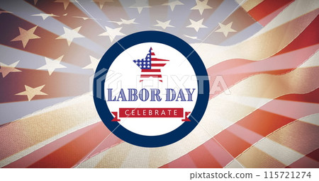 Image of labor day celebrate text over american flag Image of labor day celebrate text over american flag 115721274