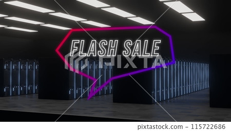 Image of flash sale text in neon speech bubble over computer servers Image of flash sale text in neon speech bubble over computer servers 115722686