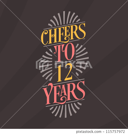 Cheers to 12 years, 12th birthday celebration Cheers to 12 years, 12th birthday celebration 115757972