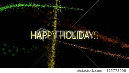 Image of happy holidays text and light trails on black background Image of happy holidays text and light trails on black background 115772906