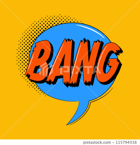 BANG comic book bubble in trendy pop art style. Bright cartoon message. BANG comic book bubble in trendy pop art style. Bright cartoon message. 115794338