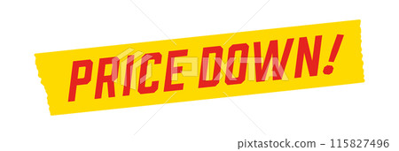 Yellow tape with red PRICE DOWN! - Promotional POP design for price reductions, discounts, and sales Yellow tape with red PRICE DOWN! - Promotional POP design for price reductions, discounts, and sales 115827496