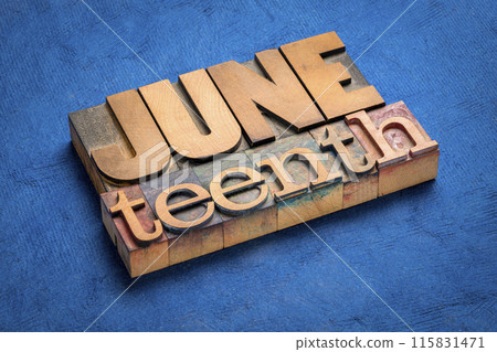 Juneteenth (June 19) also known as Freedom, Jubilee, Liberation, and Emancipation Day, a holiday celebrating the emancipation of those who had been enslaved in the US, wood type text Juneteenth (June 19) also known as Freedom, Jubilee, Liberation, and Emancipation Day, a holiday celebrating the emancipation of those who had been enslaved in the US, wood type text 115831471
