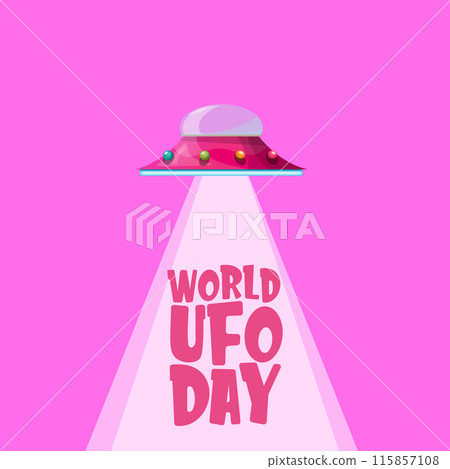 World Ufo Day greeting card and banner with flying Saucer isolated on pink background. Cartoon Flying Saucer icon and label World Ufo Day greeting card and banner with flying Saucer isolated on pink background. Cartoon Flying Saucer icon and label 115857108