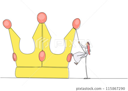 Continuous one line drawing Arabian businessman climbs crown with rope. Prepare for better life by working hard to achieve highest position. Hard worker. Single line draw design vector illustration Continuous one line drawing Arabian businessman climbs crown with rope. Prepare for better life by working hard to achieve highest position. Hard worker. Single line draw design vector illustration 115867290