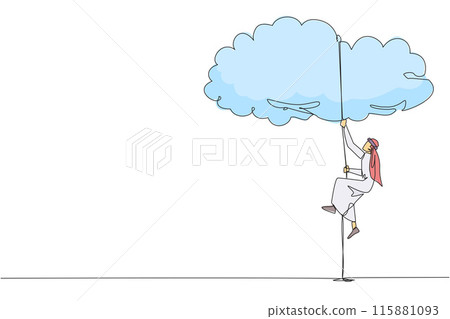 Continuous one line drawing Arab businessman climbing clouds with rope. A metaphor for hanging dreams sky high. Ultimate success. Hard worker. Work smarter. Single line draw design vector illustration 115881093