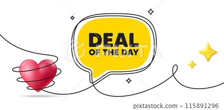 Deal of the day tag. Continuous line art banner. Special offer price sign. Advertising discounts symbol. Day deal speech bubble background. Wrapped 3d heart icon. Vector 115891296
