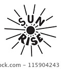sun rise handwritten black color. Motivational positive fashion text. Vector clipart sign isolated 115904243