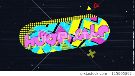 Image of huge sale text on retro speech bubble with abstract shapes Image of huge sale text on retro speech bubble with abstract shapes 115905892