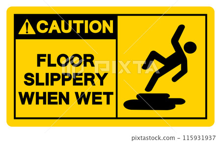 Caution Floor Slippery When Wet Symbol Sign,Vector Illustration, Isolate On White Background Label. EPS10 115931937