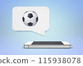 Smartphone and soccer ball within speech bubbles 115938078