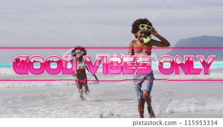 Image of good vibes only text with african american children at beach Image of good vibes only text with african american children at beach 115953334