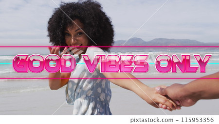 Image of good vibes only text with african american couple at beach Image of good vibes only text with african american couple at beach 115953356
