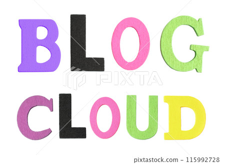 Set of Color Wooden Letters, which forming a Blog and Cloud words, isolated on white background 115992728