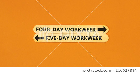 5 or 4 day week symbol. Concept word Five-day workweek or Four-day workweek on beautiful wooden stick. Beautiful orange table orange background. Business and 5 or 4 day week concept. Copy space. 5 or 4 day week symbol. Concept word Five-day workweek or Four-day workweek on beautiful wooden stick. Beautiful orange table orange background. Business and 5 or 4 day week concept. Copy space. 116027884