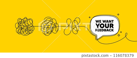 We want your feedback tag. Simplify complex process with speech bubble. Survey or customer opinion sign. Client comment. Your feedback speech bubble message. Tangle chaos. Easy solution. Vector We want your feedback tag. Simplify complex process with speech bubble. Survey or customer opinion sign. Client comment. Your feedback speech bubble message. Tangle chaos. Easy solution. Vector 116078379