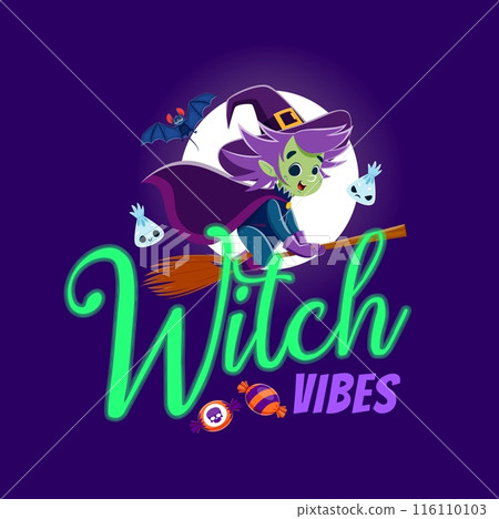 Witch vibes Halloween quote with cartoon hag on broom, sweets, moon and bat, bringing enchantment and smiles to spooky season. Vector banner with adorable funny sorceress flying to night coven party 116110103