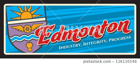 Edmonton capital city of Canadian province of Alberta. Vector travel plate, vintage tin sign, retro welcoming postcard design. Plaque with seal and motto Industry, integrity, progress Edmonton capital city of Canadian province of Alberta. Vector travel plate, vintage tin sign, retro welcoming postcard design. Plaque with seal and motto Industry, integrity, progress 116110148