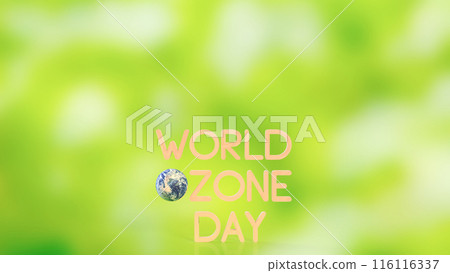 The earth and text for world ozone day concept 3d rendering. The earth and text for world ozone day concept 3d rendering. 116116337
