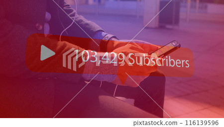 Image of subscribers text with growing number over caucasian man using smartphone 116139596