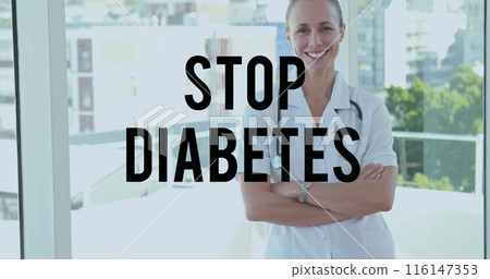 Image of stop diabetes text over caucasian female doctor smiling 116147353